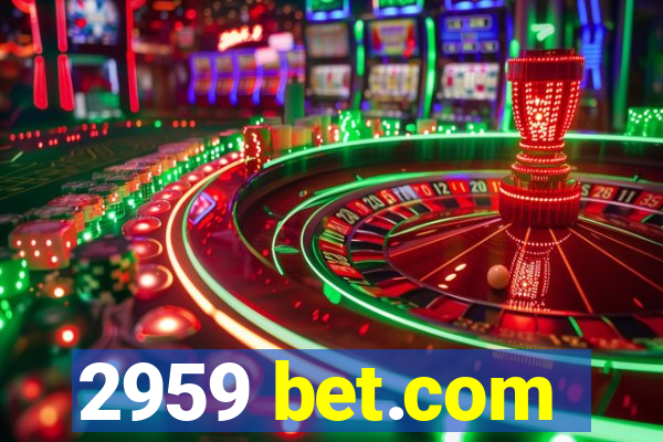 2959 bet.com