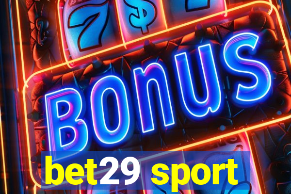 bet29 sport