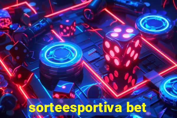 sorteesportiva bet