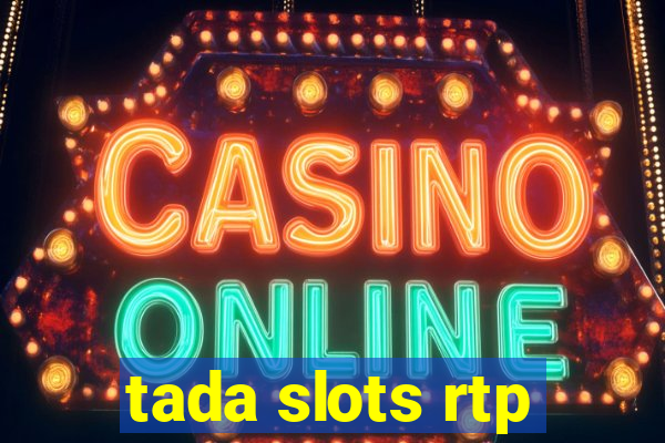 tada slots rtp