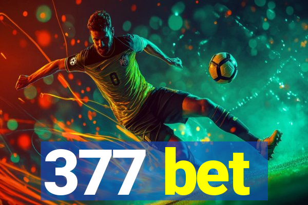 377 bet