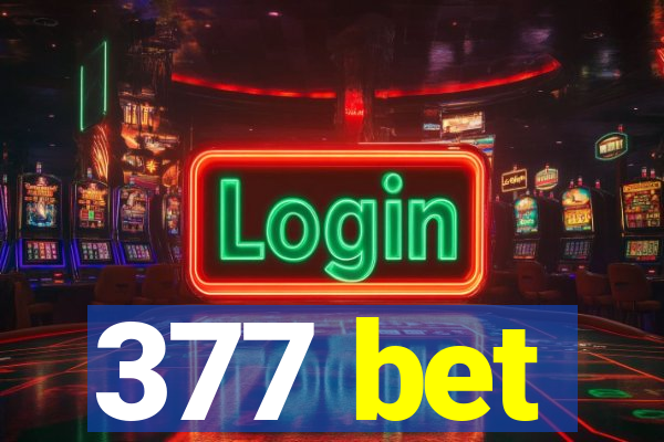 377 bet