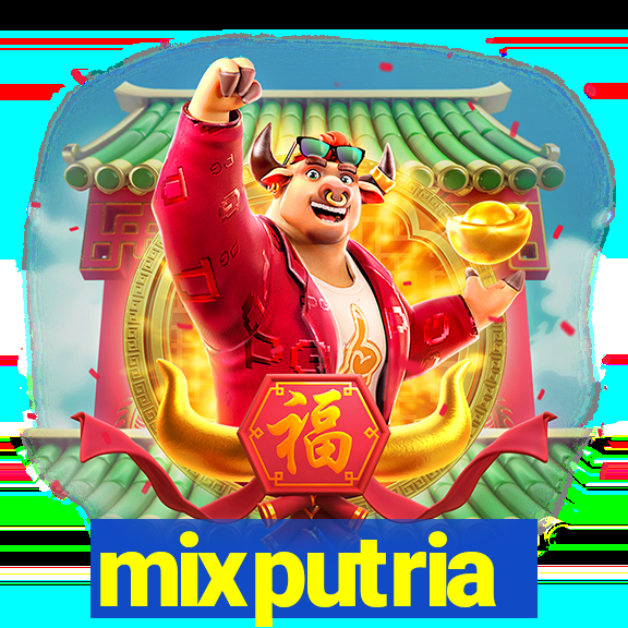 mixputria