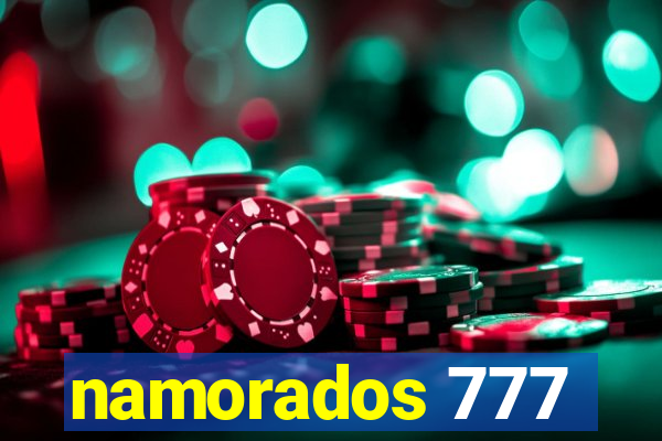 namorados 777