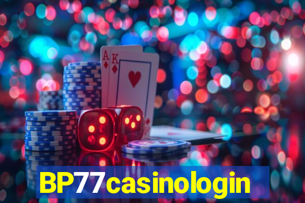 BP77casinologin