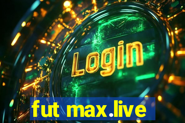 fut max.live