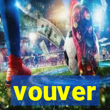 vouver