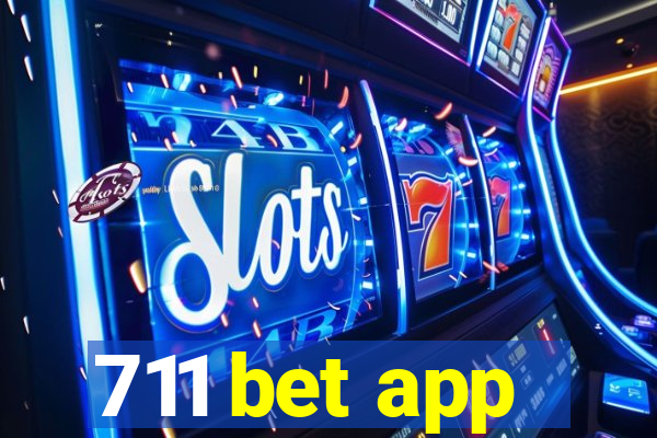 711 bet app