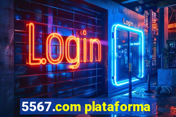 5567.com plataforma