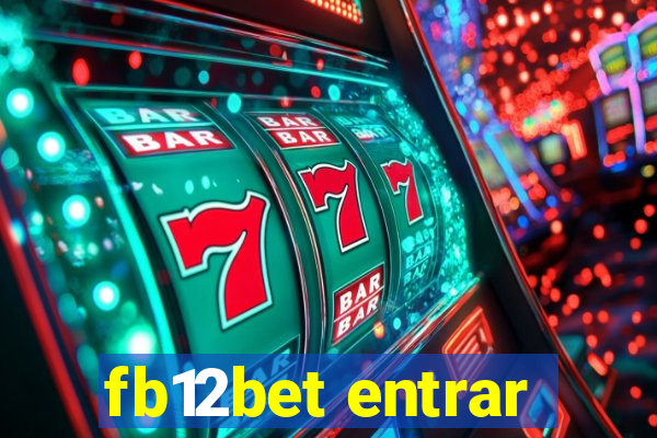 fb12bet entrar