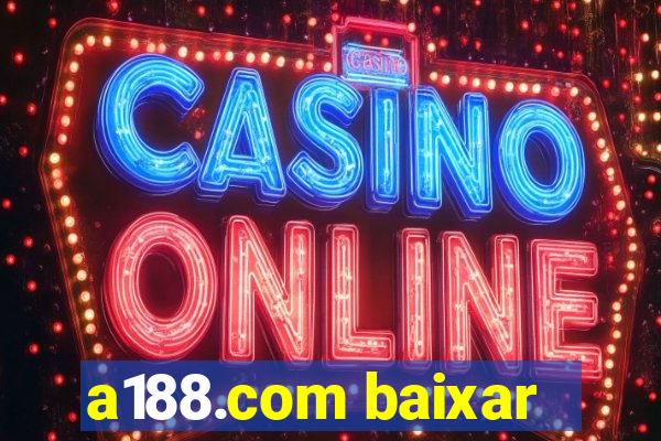 a188.com baixar