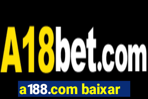 a188.com baixar