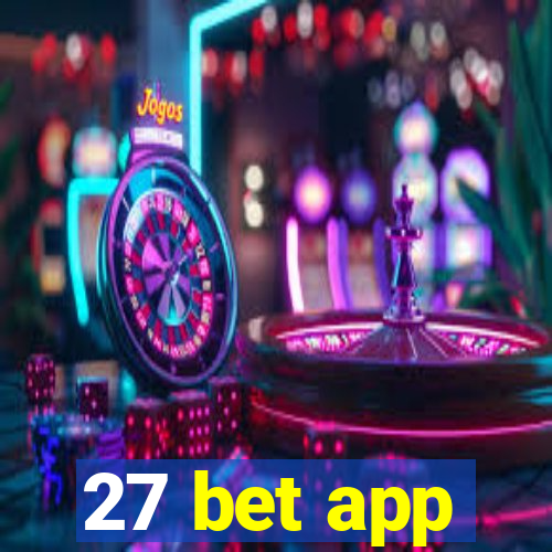 27 bet app