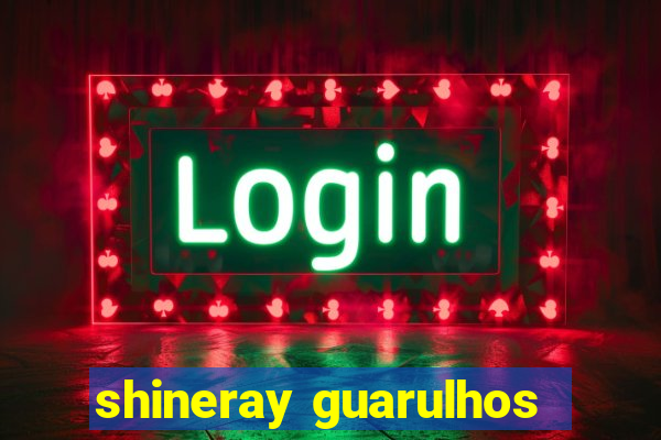 shineray guarulhos