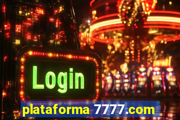 plataforma 7777.com