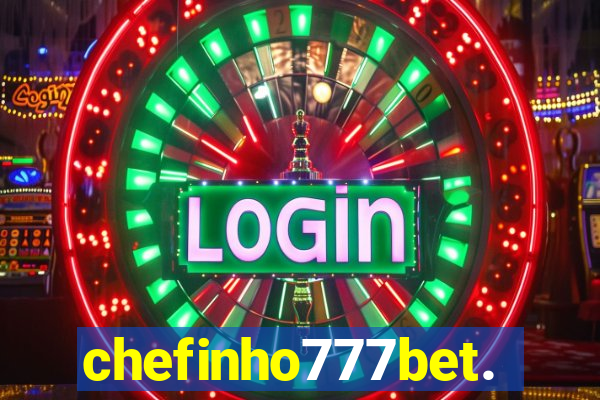 chefinho777bet.com