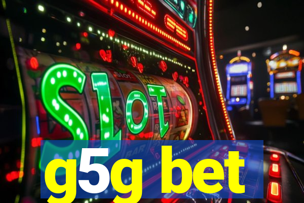 g5g bet