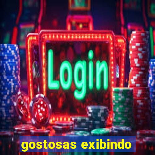 gostosas exibindo