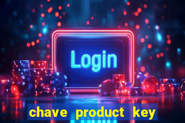 chave product key windows 8.1