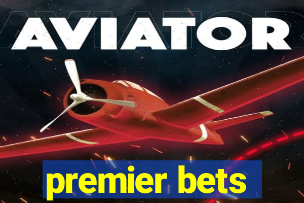 premier bets