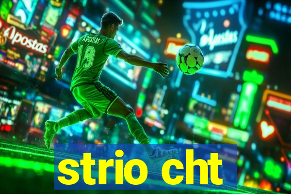 strio cht