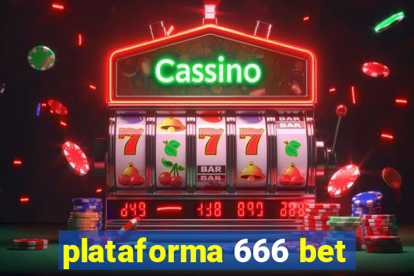 plataforma 666 bet