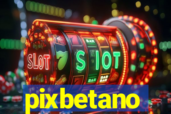 pixbetano