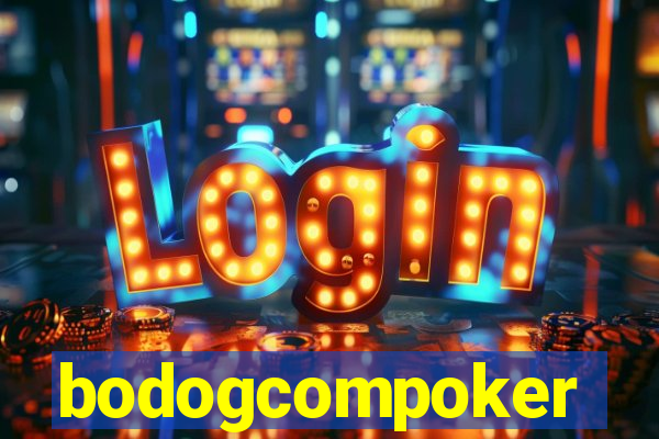 bodogcompoker