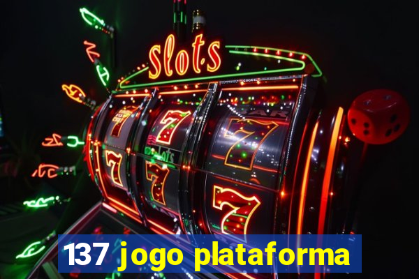 137 jogo plataforma