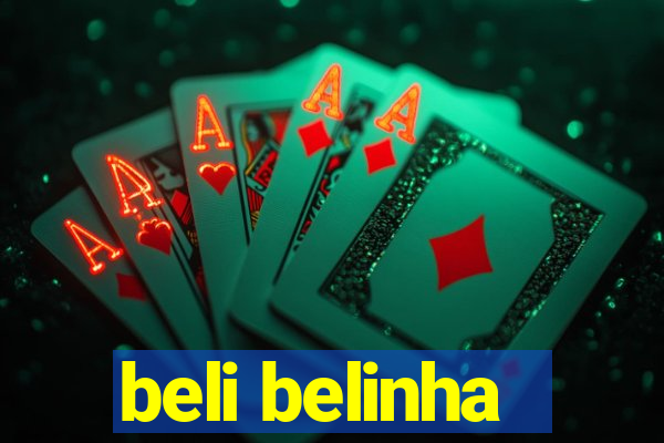 beli belinha