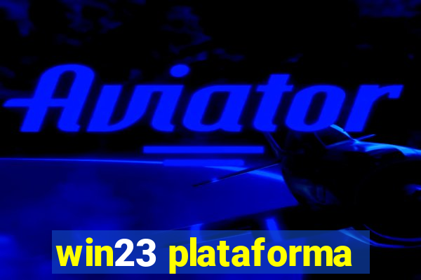 win23 plataforma