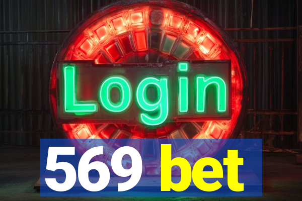 569 bet