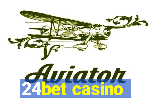 24bet casino