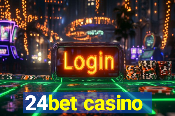 24bet casino