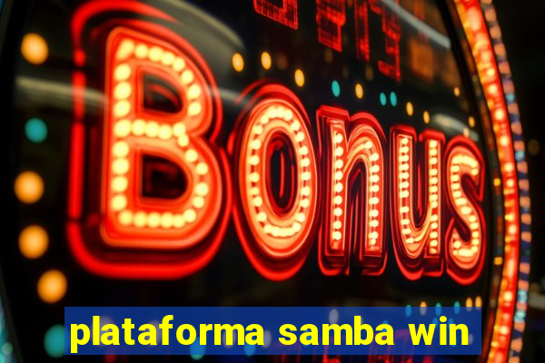 plataforma samba win