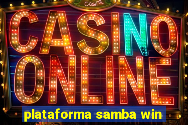 plataforma samba win