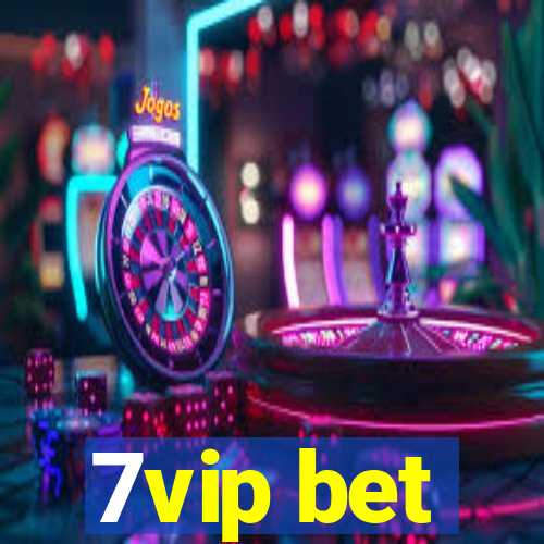 7vip bet