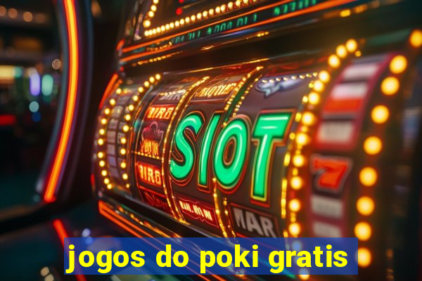 jogos do poki gratis