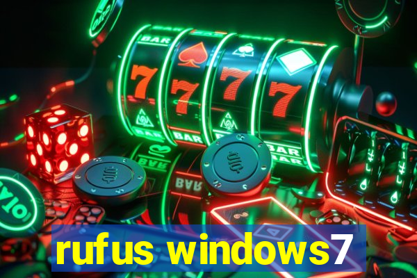 rufus windows7