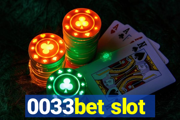 0033bet slot