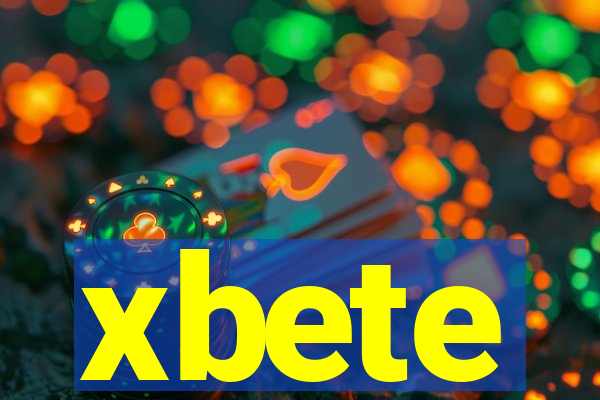 xbete