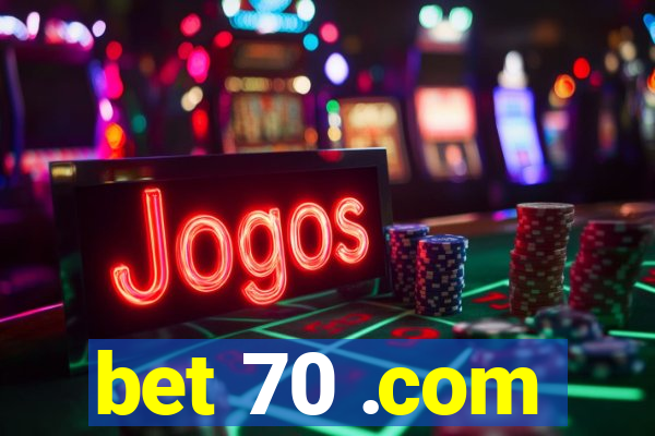 bet 70 .com