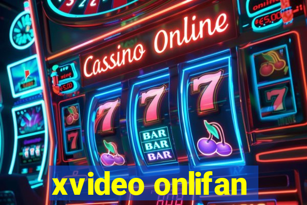 xvideo onlifan