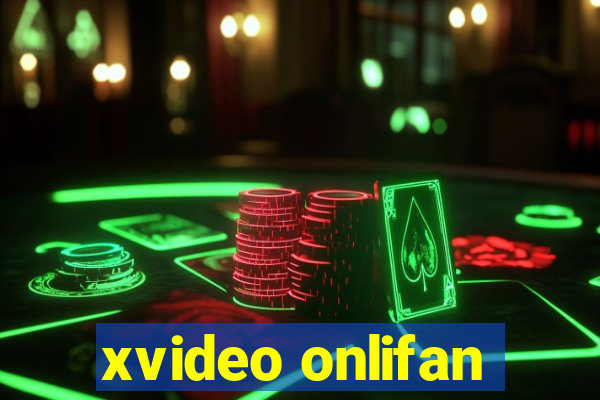 xvideo onlifan