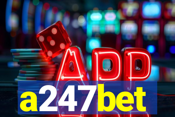 a247bet