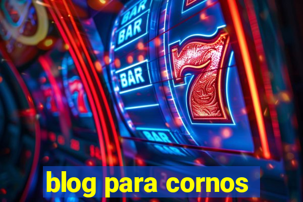 blog para cornos