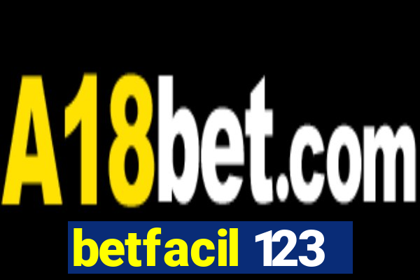 betfacil 123