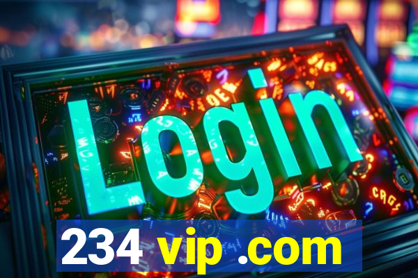 234 vip .com