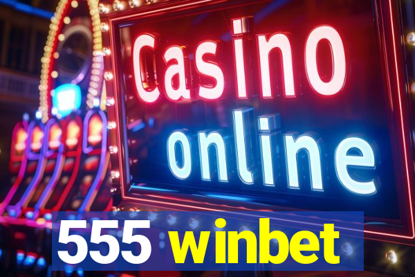 555 winbet