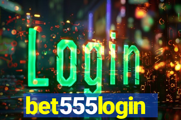 bet555login